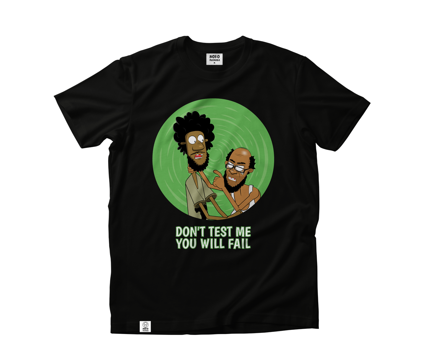Don't Test Me T-Shirt